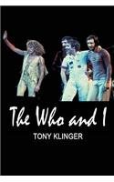 The Who and I