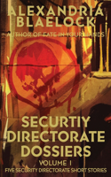 Security Directorate Dossiers