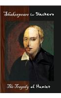 Shakespeare for Slackers