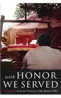 With Honor We Served: War Stories from the Veterans of Mt. Bethel UMC