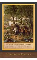 The Red Badge of Courage and An Occurrence at Owl Creek Bridge