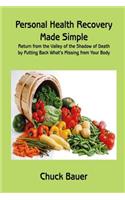 Personal Health Recovery Made Simple