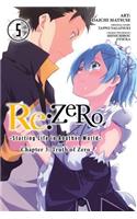 re:Zero Starting Life in Another World, Chapter 3: Truth of Zero, Vol. 5