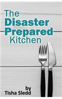 The Disaster Prepared Kitchen
