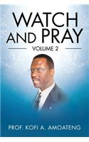 Watch and Pray