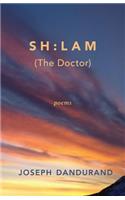Sh: Lam (the Doctor)