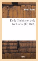 De la Trichine et de la trichinose