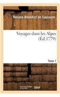 Voyages dans les Alpes. Tome 1