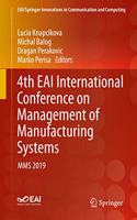 4th Eai International Conference on Management of Manufacturing Systems