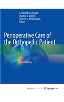 Perioperative Care of the Orthopedic Patient