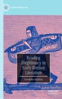 Reading Illegitimacy in Early Iberian Literature