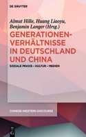 Generationenverhältnisse in Deutschland Und China