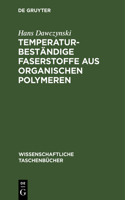 Temperaturbeständige Faserstoffe Aus Organischen Polymeren