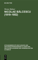 Nicolae Bălcescu (1819-1852)