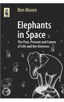 Elephants in Space