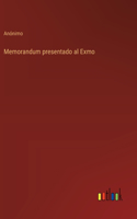 Memorandum presentado al Exmo