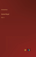 Aston-Royal: Vol. II