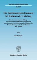 Die Zuordnungsbestimmung Im Rahmen Der Leistung