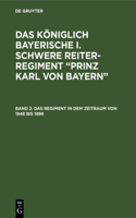 Regiment in Dem Zeitraum Von 1848 Bis 1898