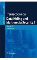 Transactions on Data Hiding and Multimedia Security I