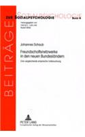 Freundschaftsnetzwerke in Den Neuen Bundeslaendern