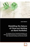 Modelling the Nature of Close-out Netting on Bank Portfolios