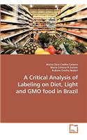 Critical Analysis of Labeling on Diet, Light and GMO food in Brazil