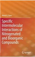Specific Intermolecular Interactions of Nitrogenated and Bioorganic Compounds