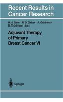 Adjuvant Therapy of Primary Breast Cancer VI