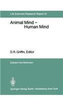 Animal Mind -- Human Mind