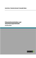 Präsentationstechniken und Visualisierungsmethoden