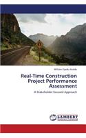Real-Time Construction Project Performance Assessment