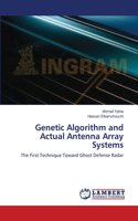 Genetic Algorithm and Actual Antenna Array Systems