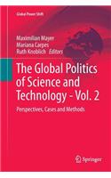 Global Politics of Science and Technology - Vol. 2