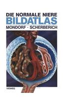 Die normale Niere Bildatlas: (German)