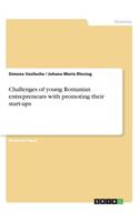Challenges of young Romanian entrepreneurs with promoting their start-ups