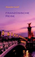 Französische Reise