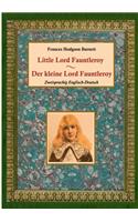 kleine Lord Fauntleroy / Little Lord Fauntleroy (Zweisprachig Englisch-Deutsch)