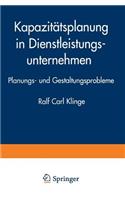 Kapazitätsplanung in Dienstleistungsunternehmen