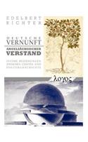 Deutsche Vernunft - Angelsachsischer Verstand
