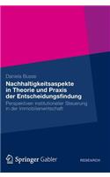 Nachhaltigkeitsaspekte in Theorie Und PRAXIS Der Entscheidungsfindung