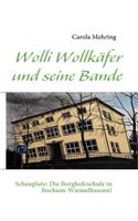 Wolli Wollkäfer und seine Bande