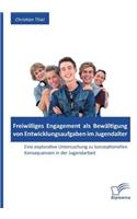 Freiwilliges Engagement als Bewältigung von Entwicklungsaufgaben im Jugendalter