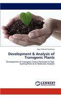Development & Analysis of Transgenic Plants