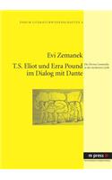 T.S. Eliot Und Ezra Pound Im Dialog Mit Dante