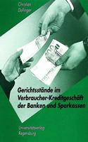 Gerichtsstande Im Verbraucherkreditgeschaft Der Banken Und Sparkassen