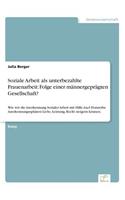 Soziale Arbeit als unterbezahlte Frauenarbeit