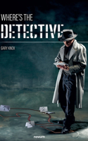 Where's the Detective