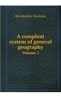 A Compleat System of General Geography Volume 2