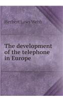 The development of the telephone in Europe